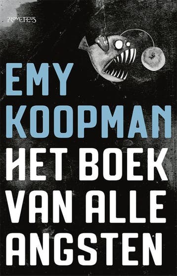 Het boek van alle angsten - Emy Koopman 9789044634228, Verzenden, Gelezen, Emy Koopman