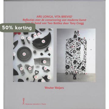 Ars Longa, Vita Brevis ? - W. Weyers 9789057101533, Verzenden, Gelezen, W. Weyers