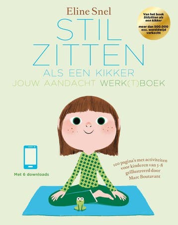 Stilzitten als een kikker 9789021566900 Eline Snel, Boeken, Verzenden, Zo goed als nieuw, Eline Snel