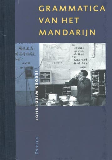 Grammatica van het Mandarijn - Jeroen Wiedenhof, Boeken, Verzenden, Zo goed als nieuw, Jeroen Wiedenhof