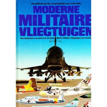 Geillustreerde enc. enz mod.mil.vliegt. - Gunston, Boeken, Verzenden, Gelezen, Gunston