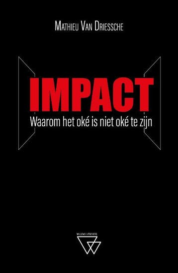 Impact - Mathieu van Driessche 9789493306295, Boeken, Verzenden, Zo goed als nieuw, Mathieu van Driessche