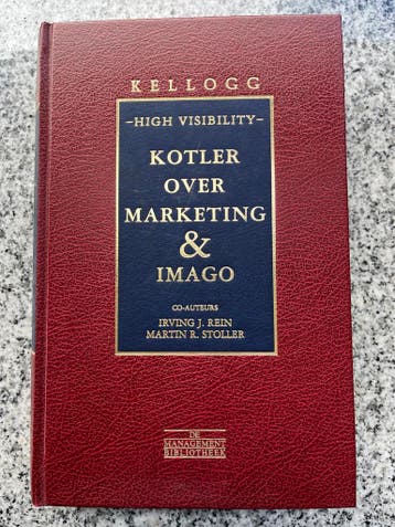 High visibility – Kottler over marketing & imago, Verzenden, Gelezen, Economie en Marketing, Philip Kotler, Irving J. Rein en Martin Stoller