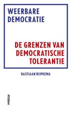 Weerbare democratie 9789046820049 Bastiaan Rijpkema, Verzenden, Zo goed als nieuw, Bastiaan Rijpkema