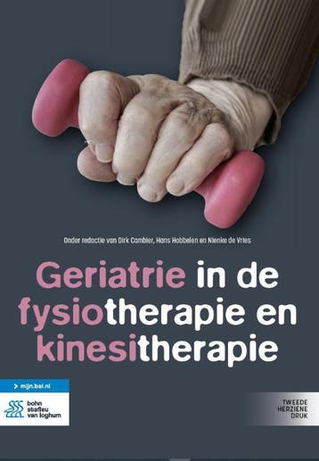 Geriatrie in de fysiotherapie en kinesitherapi 9789036827829, Zo goed als nieuw