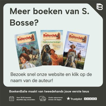 De ruiterclub 22. De indringer - S. Bosse 9789024379156, Verzenden, Zo goed als nieuw, S. Bosse
