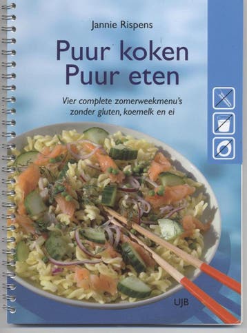 Puur Koken Puur Eten - J. Rispens 9789079297047, Verzenden, Gelezen, J. Rispens