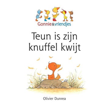 Gonnie & vriendjes - Teun is zijn knuffel kwijt, Boeken, Verzenden, Zo goed als nieuw, Oliver Dunrea