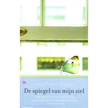 De spiegel van mijn ziel - D. Prince-Hughes 9789044312157, Boeken, Verzenden, Gelezen, D. Prince-Hughes