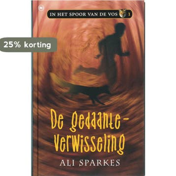 De gedaanteverwisseling / In het spoor van de vos / 1, Verzenden, Gelezen, A. Sparkes