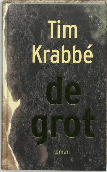 De grot - Tim Krabbe 9789035117587, Verzenden, Gelezen, Tim Krabbe