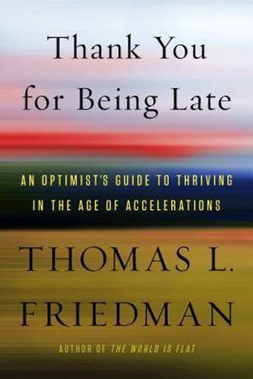 Thank You for Being Late - Thomas L Friedman 9780374273538, Verzenden, Zo goed als nieuw, Thomas L Friedman