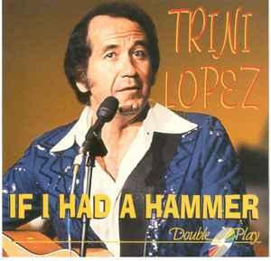 cd - Trini Lopez - If I Had A Hammer, Verzenden, Zo goed als nieuw