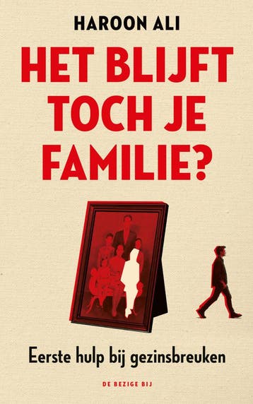 Het blijft toch je familie? (Nieuw), Verzenden, Nieuw, Haroon Ali