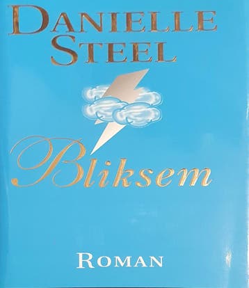 Bliksem - Danielle Steel 9789024527311, Verzenden, Zo goed als nieuw, Danielle Steel