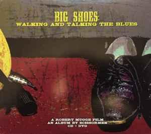 cd digi - Scissormen - Big Shoes: Walking And Talking The..., Verzenden, Zo goed als nieuw