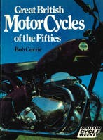 1981 - Great British Motorcycles of the Fifties - Bob Currie, Verzenden, Gelezen, Algemeen