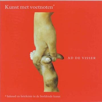 Kunst met voetnoten | 9789061683018 | A. de Visser, Zo goed als nieuw, A. de Visser