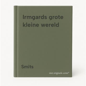 Irmgards grote kleine wereld - Smits 9789020503548, Verzenden, Gelezen, Smits