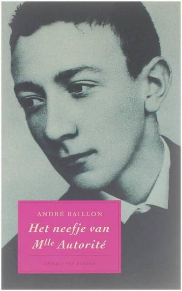 Het neefje van Mademoiselle Autorité - A. Baillon, Verzenden, Gelezen, A. Baillon