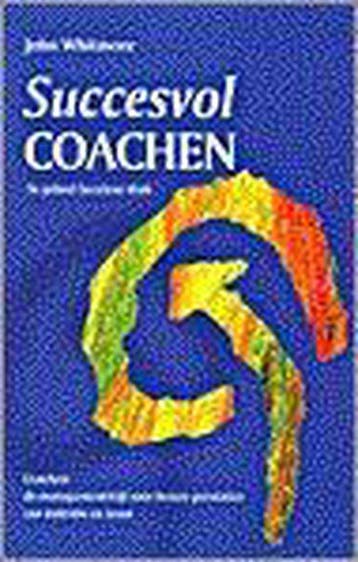 Succesvol Coachen - Whitmore, Verzenden, Gelezen