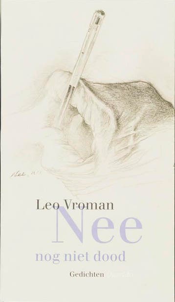Nee, nog niet dood - Leo Vroman 9789021434148, Verzenden, Gelezen, Leo Vroman