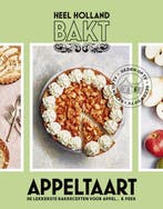 Boek Heel Holland Bakt Appeltaart 9789021575964, Boeken, Verzenden, Zo goed als nieuw