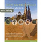 Een knekelveld maakt geschiedenis. Het archeologisch, Verzenden, Zo goed als nieuw