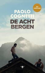 De acht bergen 9789403197012 Paolo Cognetti, Boeken, Verzenden, Gelezen, Paolo Cognetti