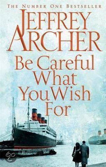 Be Careful What You Wish for - Jeffrey Archer 9781447259992, Verzenden, Gelezen, Jeffrey Archer
