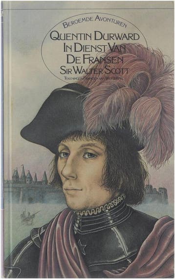 Quentin Durward in dienst van de Fransen - Walter Scott, Verzenden, Gelezen, Walter Scott