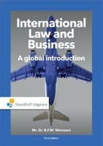 International law and business, 9789001871574, Verzenden, Zo goed als nieuw, HBO