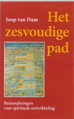 Het zesvoudige pad 9789060383810 Johannes van Dam, Boeken, Esoterie en Spiritualiteit, Verzenden, Zo goed als nieuw, Johannes van Dam
