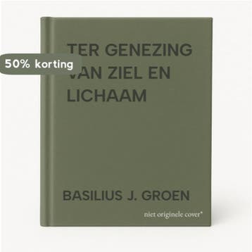 TER GENEZING VAN ZIEL EN LICHAAM 9789024232208, Boeken, Verzenden, Gelezen, BASILIUS J. GROEN
