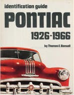 IDENTIFICATION GUIDE PONTIAC 1926-1966, Nieuw, Author