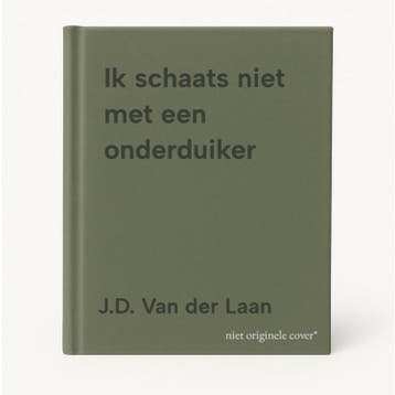 Ik schaats niet met een onderduiker - J.D. Van der Laan, Verzenden, Zo goed als nieuw, J.D. Van der Laan