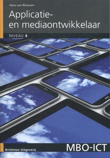 9789057523236 MBO ICT  -  Applicatie- en mediaontwikkelin..., Boeken, Verzenden, Zo goed als nieuw, Hans van Rheenen