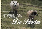 Het verhaal van de herder 9789089721235 Thomas van der Horst, Boeken, Verzenden, Zo goed als nieuw, Thomas van der Horst