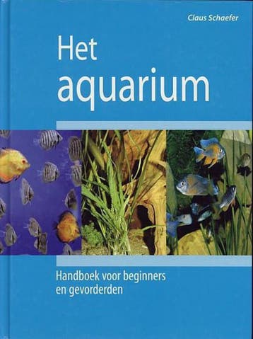 Aquarium, handboek beginners - Claus Schaefer 9783625103707, Verzenden, Zo goed als nieuw, Claus Schaefer