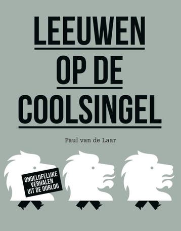 Leeuwen op de Coolsingel - Paul van de Laar 9789068688108, Boeken, Verzenden, Gelezen, Paul van de Laar
