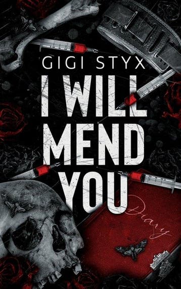 9781965738016 I Will Mend You Gigi Styx, Verzenden, Nieuw, Gigi Styx