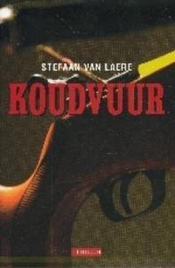 Koudvuur / George Bracke / 3 - Stefaan Van Laere, Verzenden, Gelezen, Stefaan Van Laere