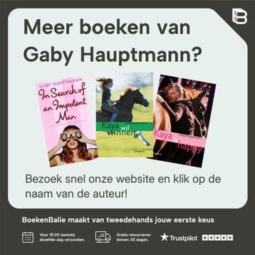Kaya heeft een plan / Kaya / 1 9789021669601 Gaby Hauptmann, Verzenden, Zo goed als nieuw, Gaby Hauptmann