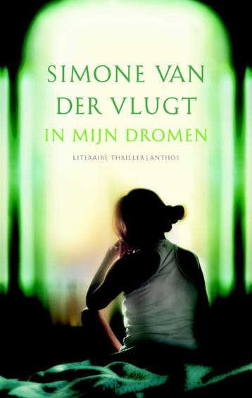 In mijn dromen - Simone van der Vlugt 9789041416841, Verzenden, Zo goed als nieuw, Simone van der Vlugt