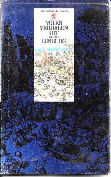 Volksverhalen uit belgisch limburg - Roeck 9789027470935, Verzenden, Gelezen, Roeck