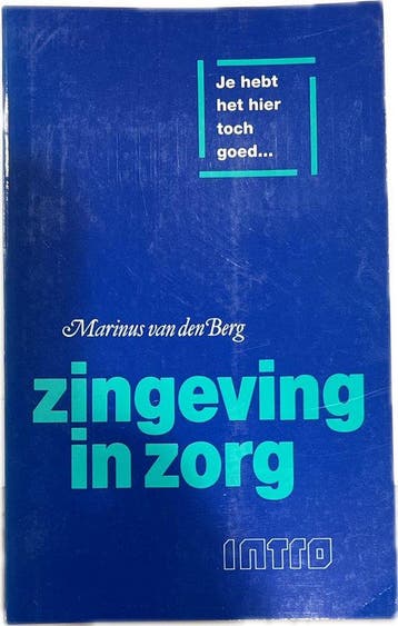 Zingeving in zorg - M. van den Berg 9789055740413, Boeken, Verzenden, Gelezen, M. van den Berg