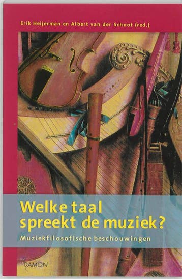 Welke taal spreekt de muziek ? 9789055736041, Verzenden, Gelezen