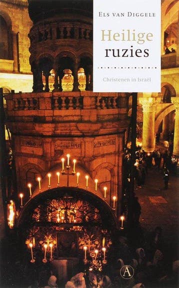 Heilige ruzies - Els van Diggele - 9789025363147 - Paperback, Verzenden, Nieuw