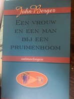 Een vrouw en een man bij een pruimenboom 9789023438175, Verzenden, Zo goed als nieuw, John Berger