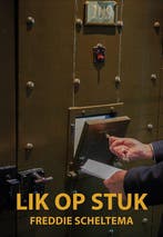 Lik op stuk 9789463657648 Freddie Scheltema, Verzenden, Zo goed als nieuw, Freddie Scheltema